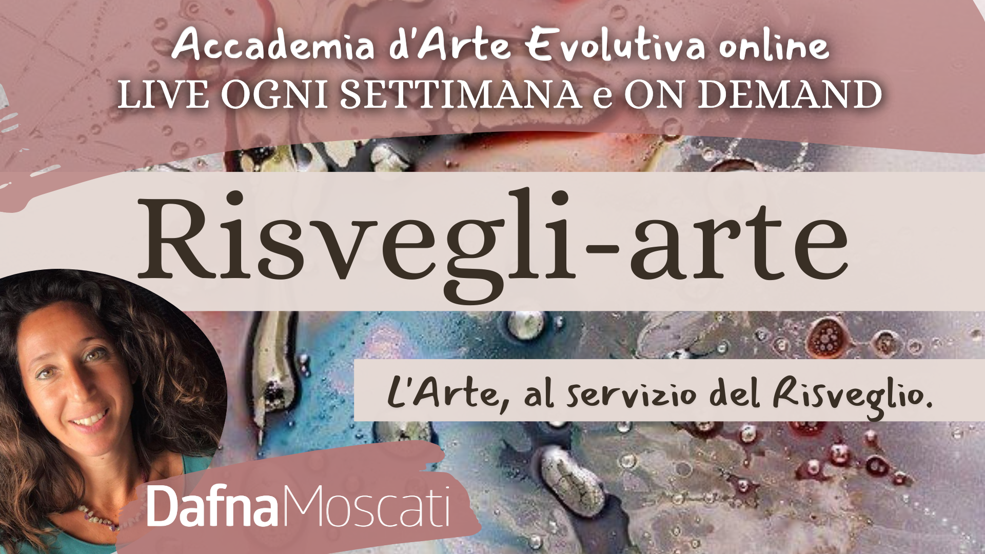 RISVEGLI-ARTE - Accademia d’Arte Evolutiva Online